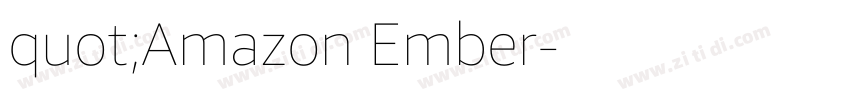 quot;Amazon Ember字体转换